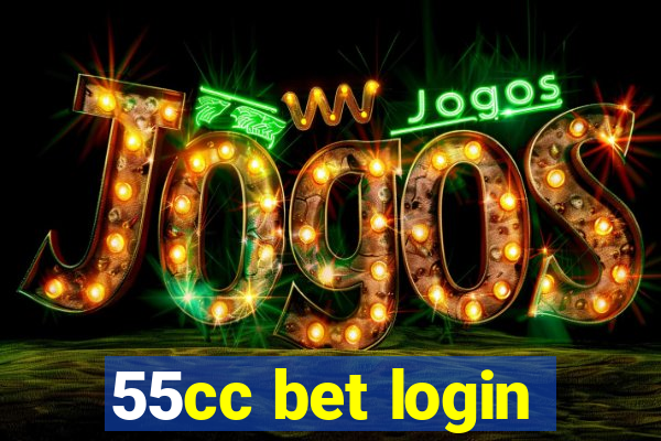 55cc bet login